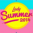 Ladysummer 2014